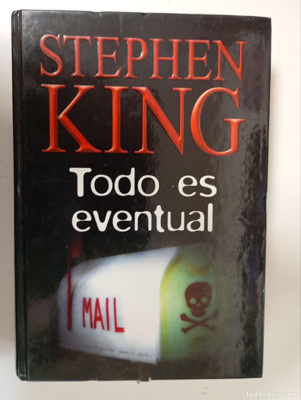 Libros: Todo es eventual - King, Stephen (1947-) / Blanch Tyroller, Bettina . tr.