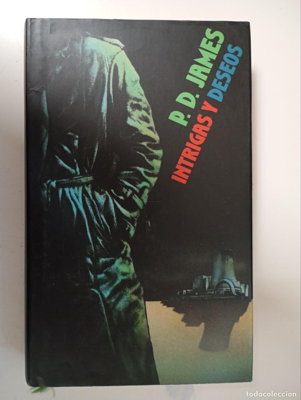 Libros: Intrigas y deseos - James, P. D. (1920-2014) / Berdagu&eacute; Costa, Roser . tr.