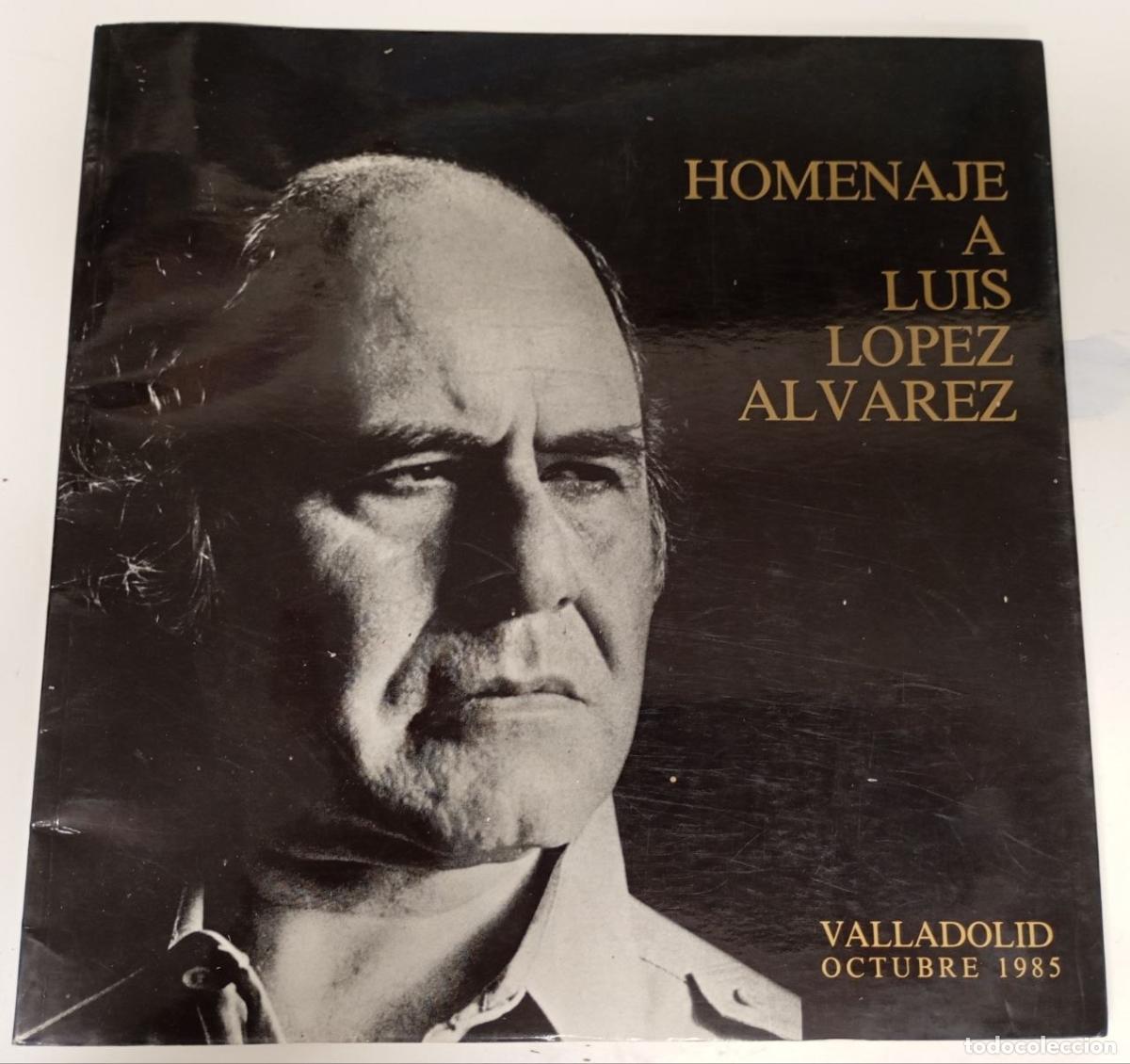 Libros: Homenaje a Luis L&oacute;pez &Aacute;lvarez - VVAA