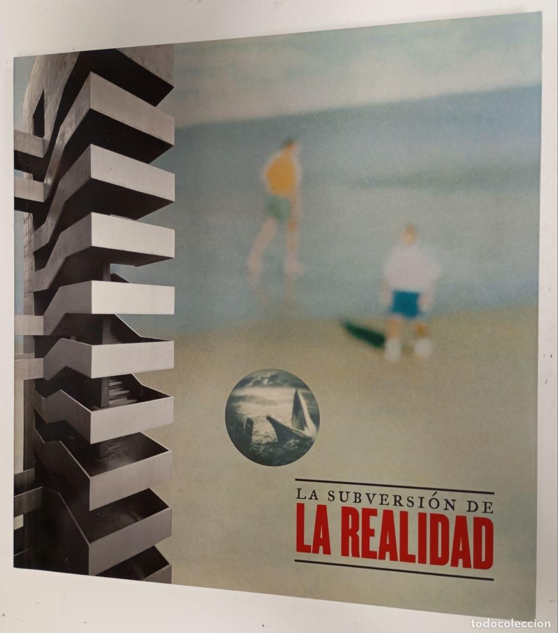 Libros: La subversi&oacute;n de la realidad - VVAA