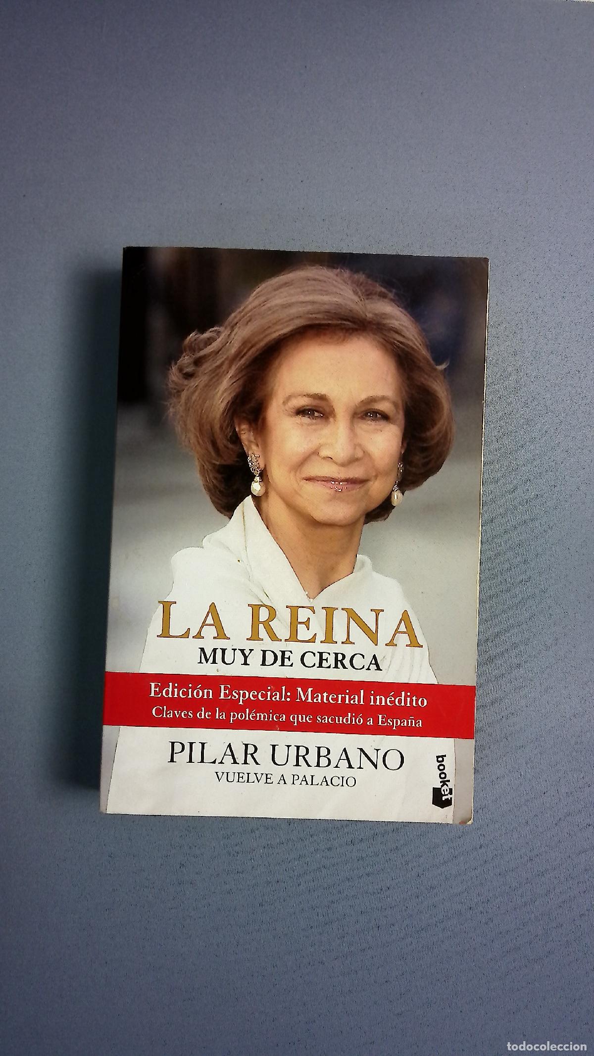 books: La reina muy de cerca - Urbano, Pilar