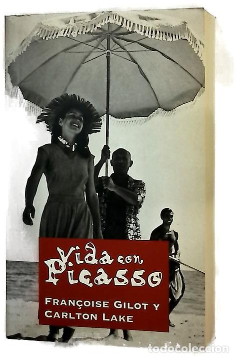 B&uuml;cher: Vida con Picasso - Gilot, Fran&ccedil;oise; Lake, Carlton
