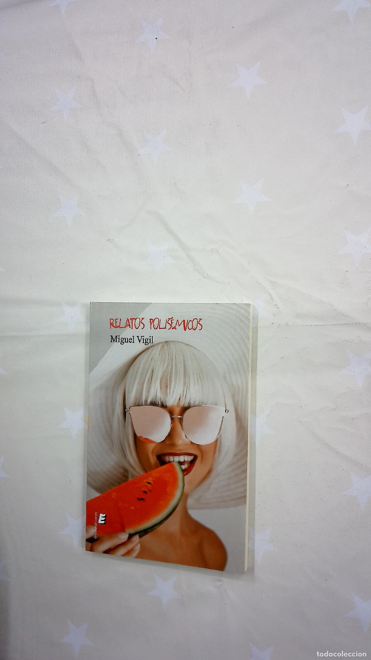 Libros: Relatos polis&eacute;micos - Vigil, Miguel