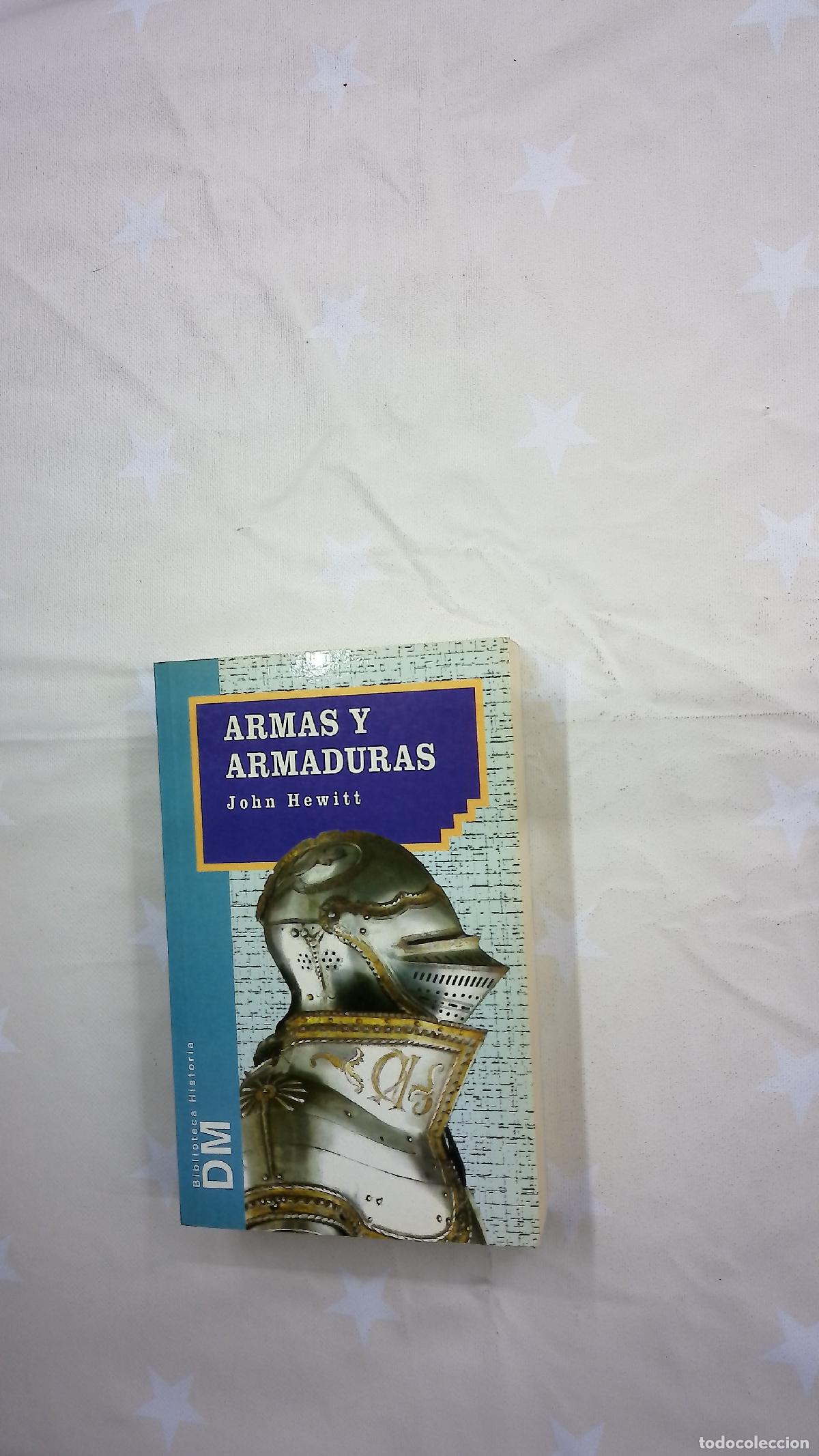 Libros: Armas y armaduras - Hewitt, John