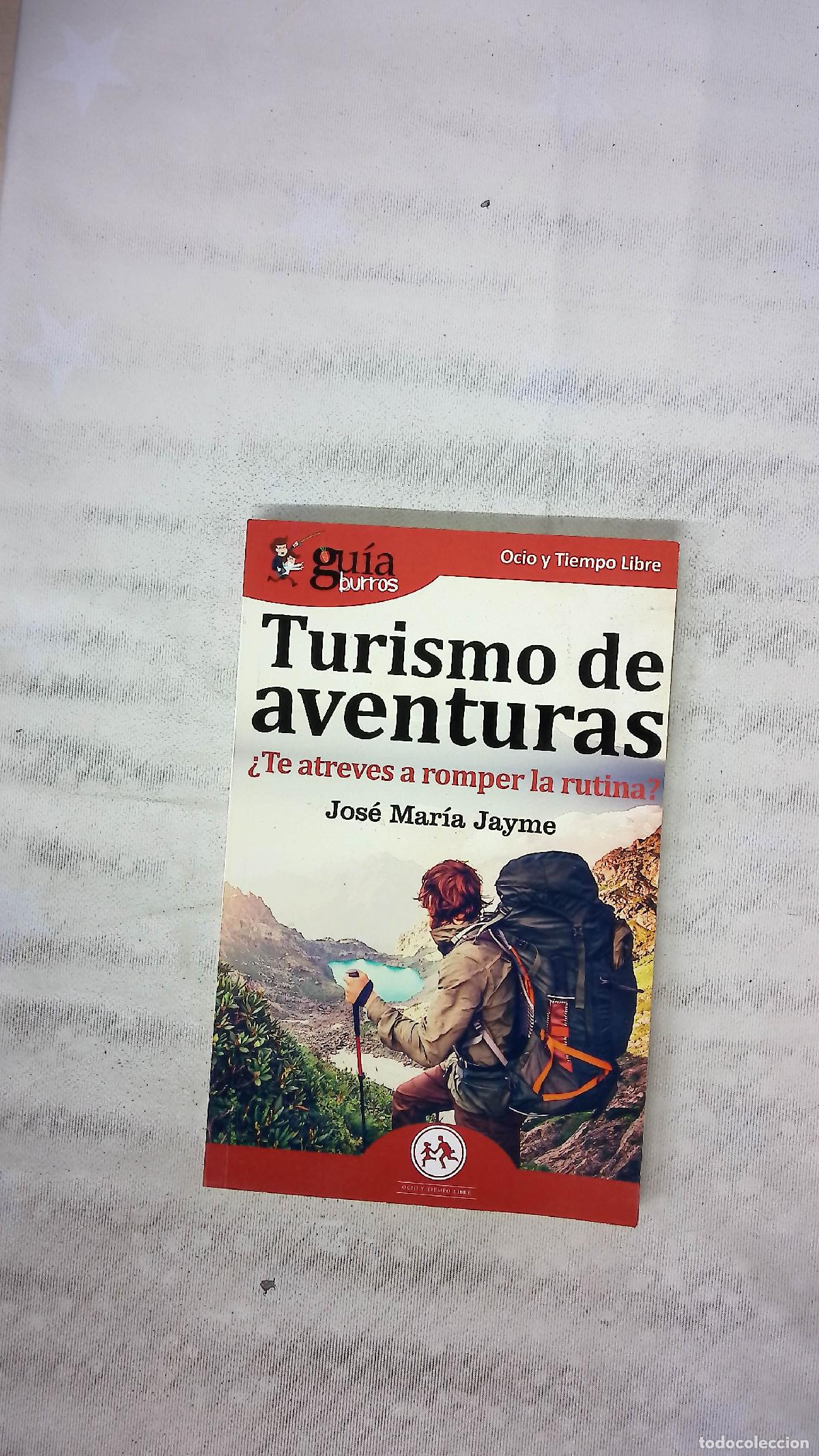 Libros: Turismo de aventuras - Jayme Bravo, Jos&eacute; Mar&iacute;a