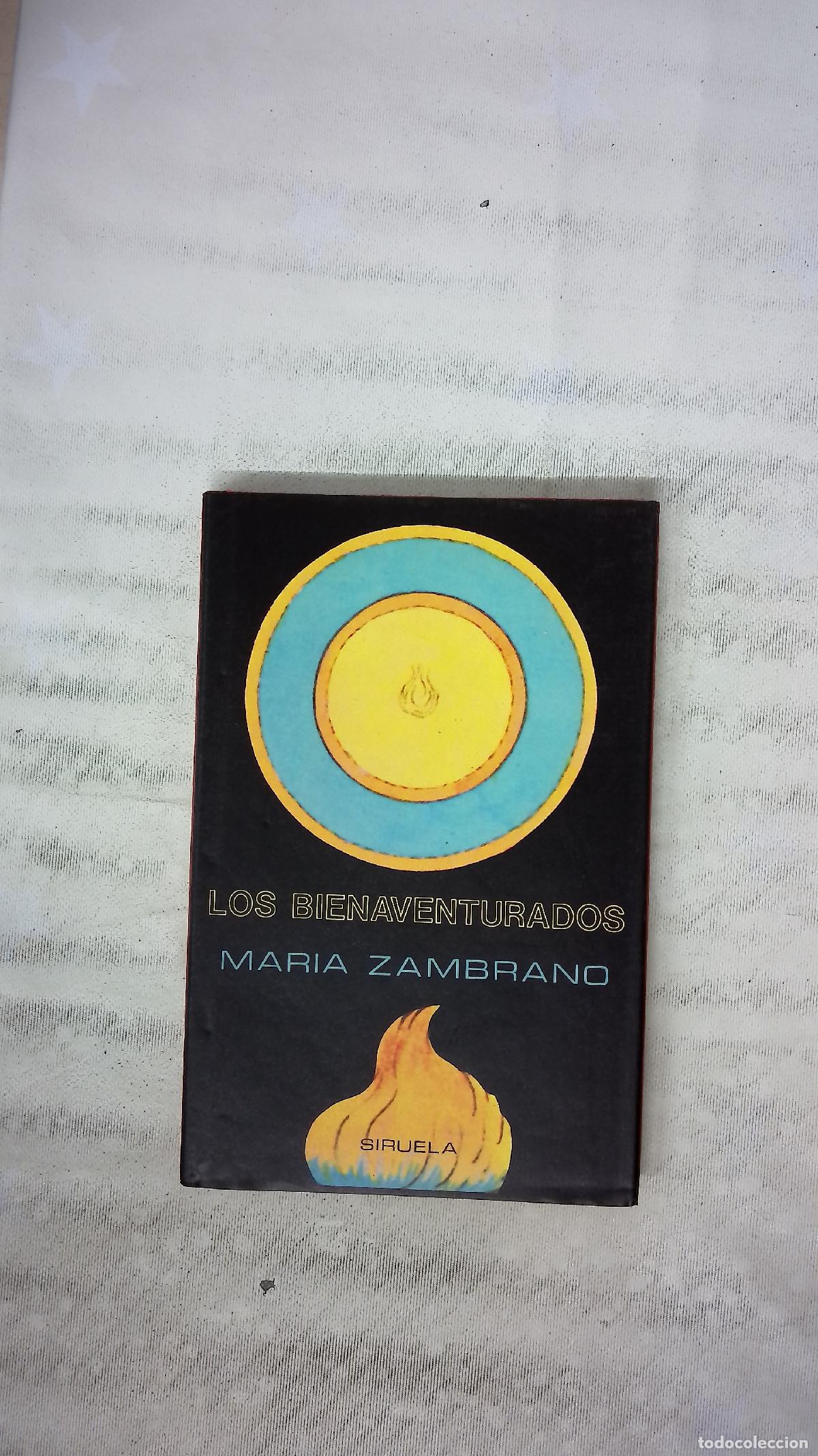 Libros: Los bienaventurados - Zambrano, Mar&iacute;a