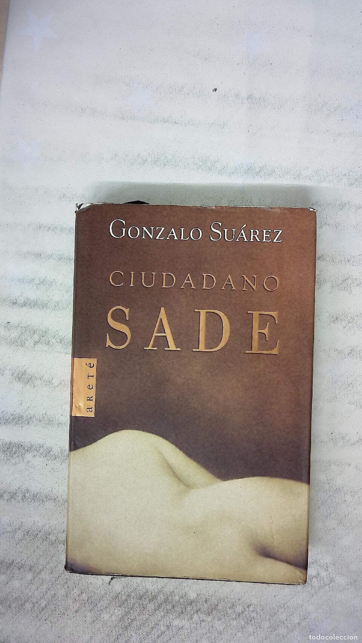 Libros: Ciudadano Sade - Su&aacute;rez, Gonzalo