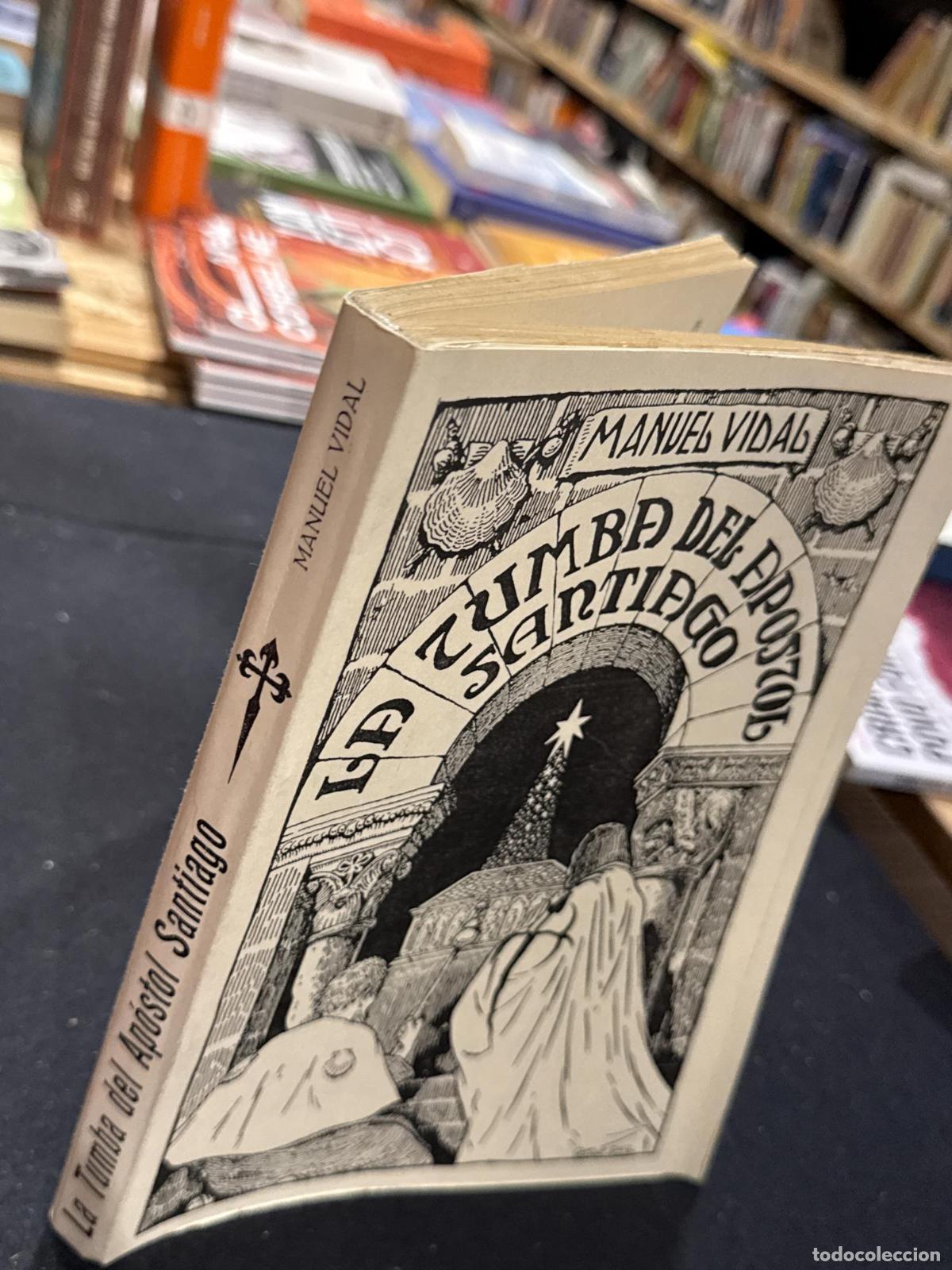 Libros: LA TUMBA DEL APOSTOL DE SANTIAGO - Manuel Vidal - Foto 3