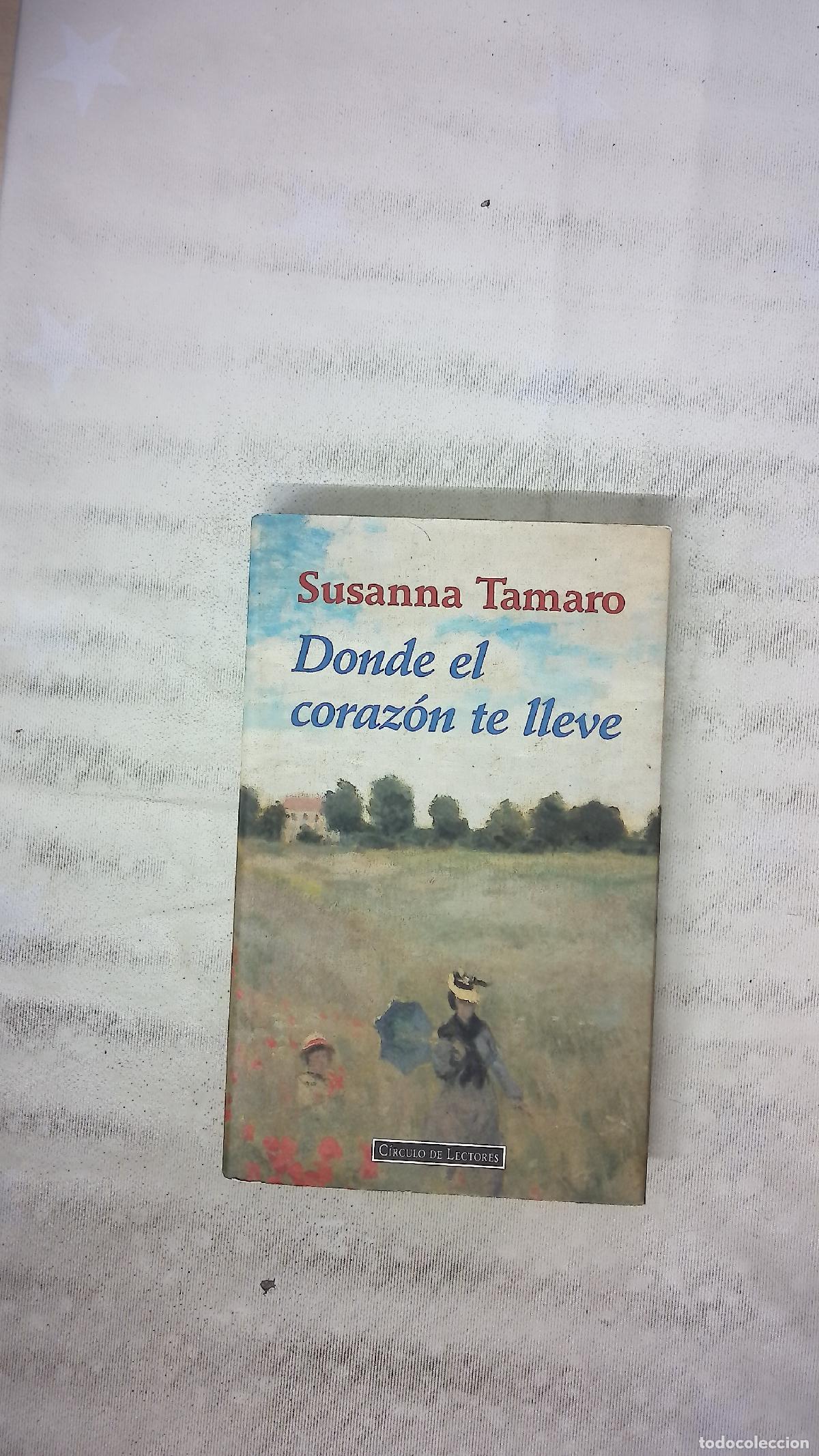 Libros: Donde el coraz&oacute;n te lleve