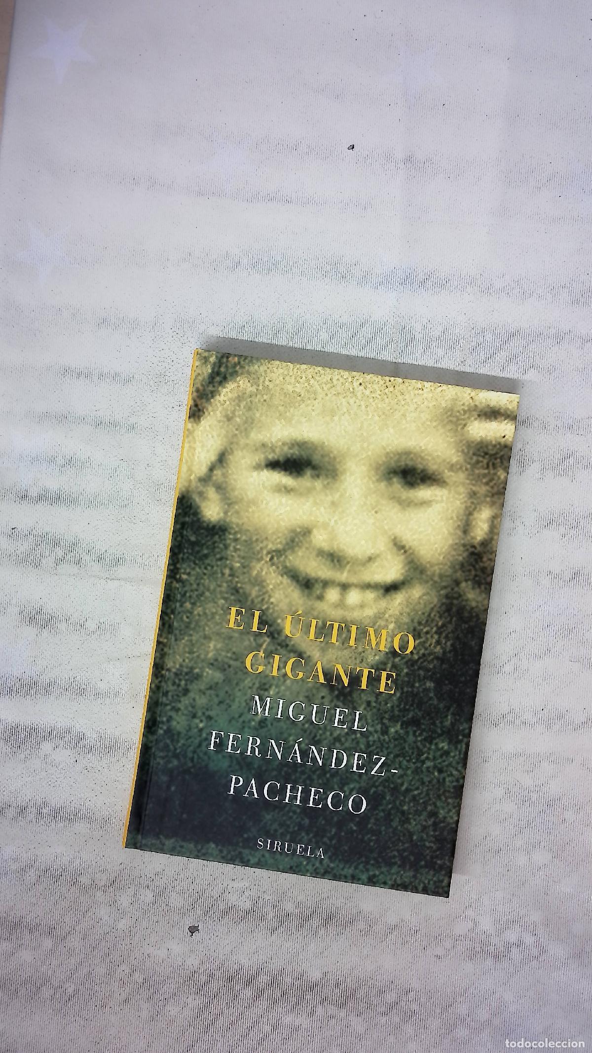 Libros: El &uacute;ltimo gigante - Pacheco, Miguel &Aacute;ngel