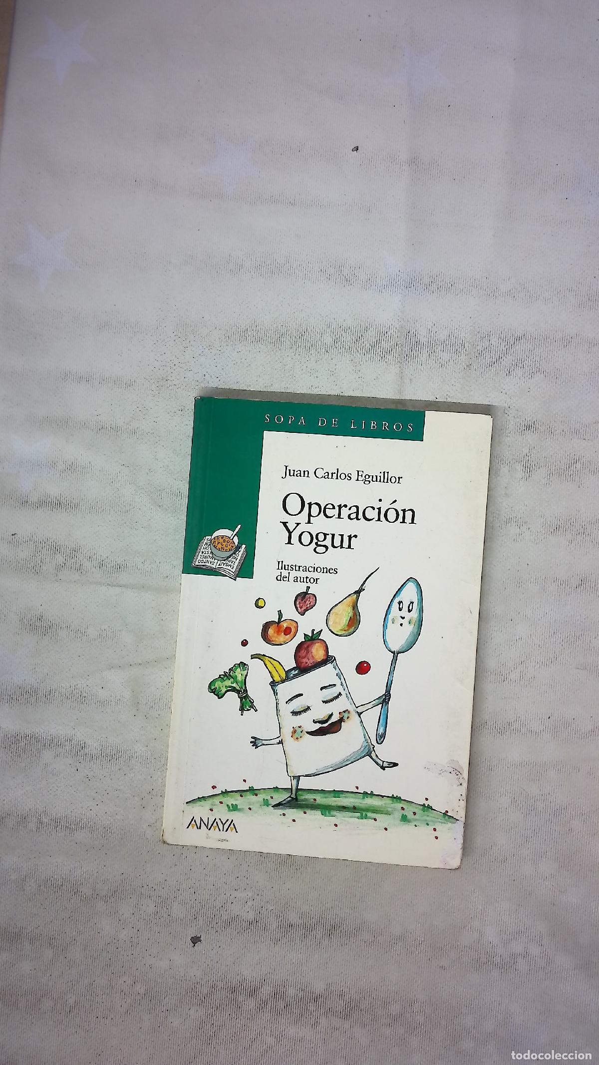 Libros: Operaci&oacute;n yogur - Eguillor, Juan Carlos