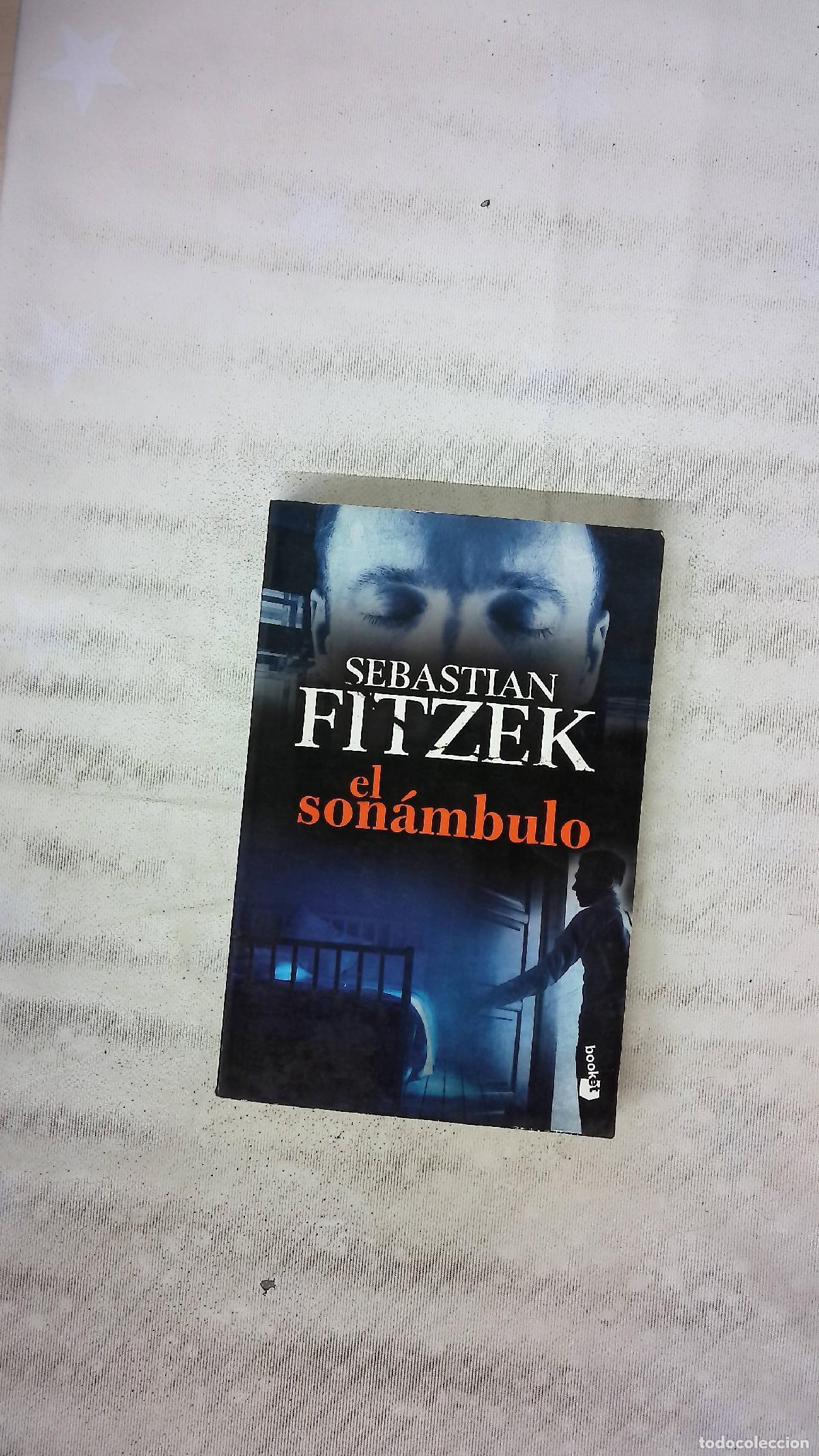 Libros: El son&aacute;mbulo - Fitzek, Sebastian; Lorente, Noelia