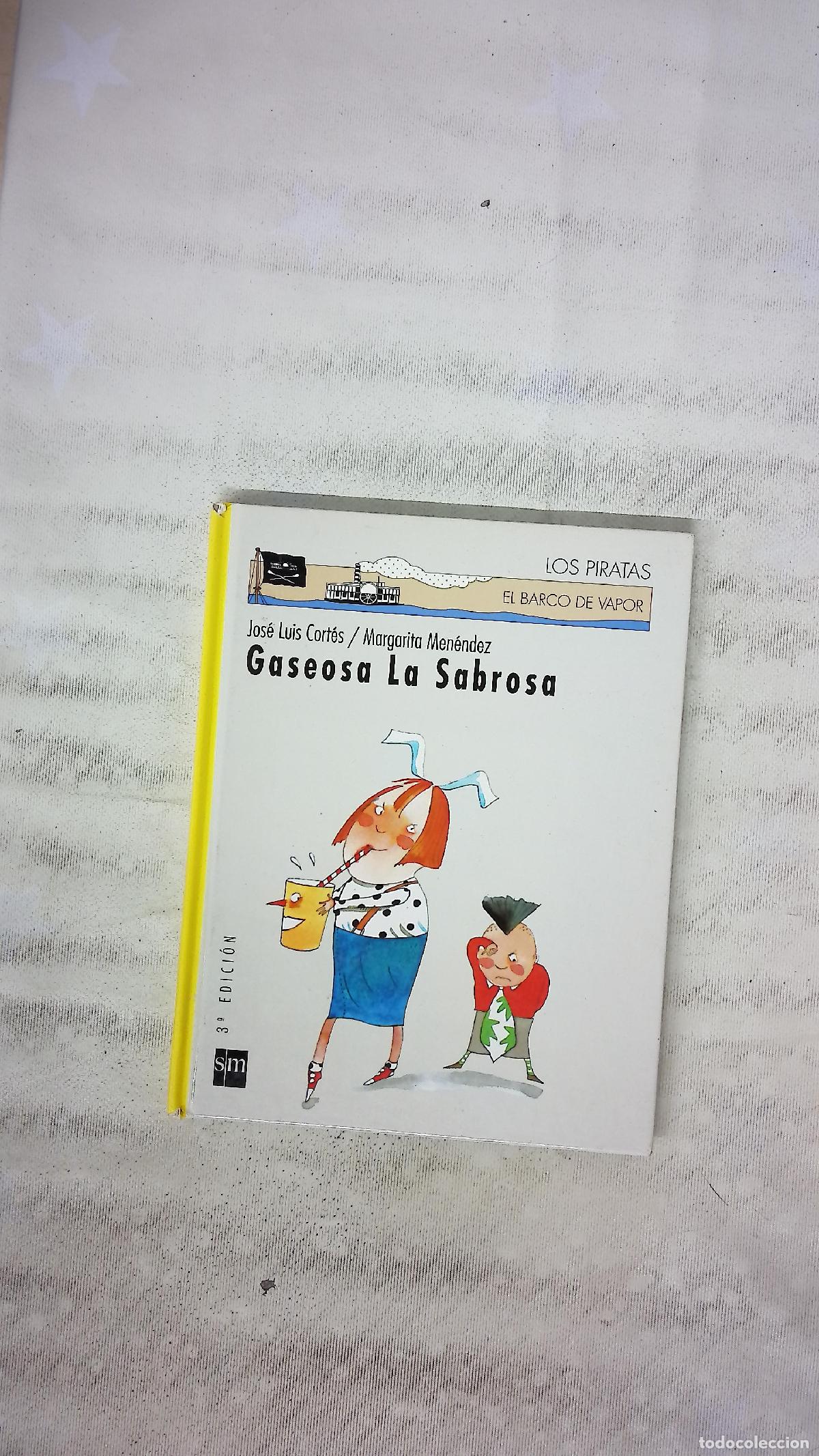 Libros: Gaseosa la Sabrosa - Cort&eacute;s, Jos&eacute; Luis; Men&eacute;ndez, Margarita