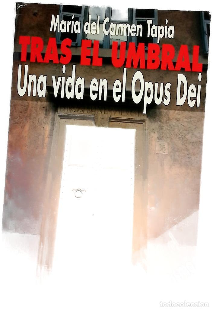 Libros: Tras el umbral una vida en el Opus Dei