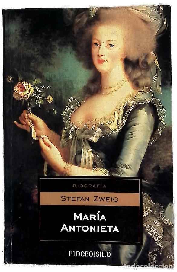 Libros: Mar&iacute;a Antonieta - Zweig, Stefan