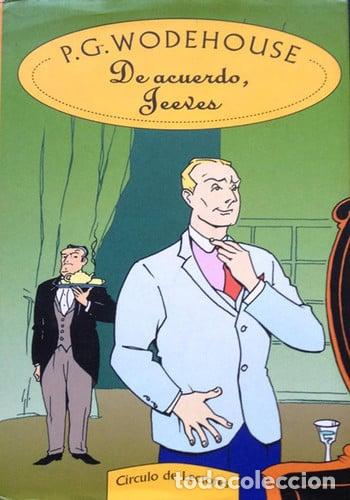 Libros: De acuerdo, Jeeves - P. G. Wodehouse.