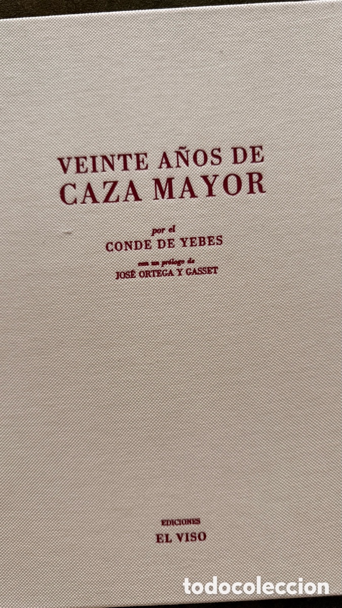 Libros: VEINTE A&Ntilde;OS DE CAZA MAYOR. CONDE DE YEBES