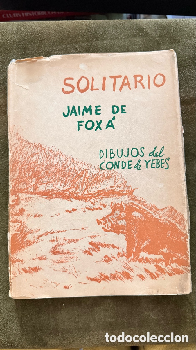 Libros: SOLITARIO. Andanzas y meditaciones de un jabal&iacute;.