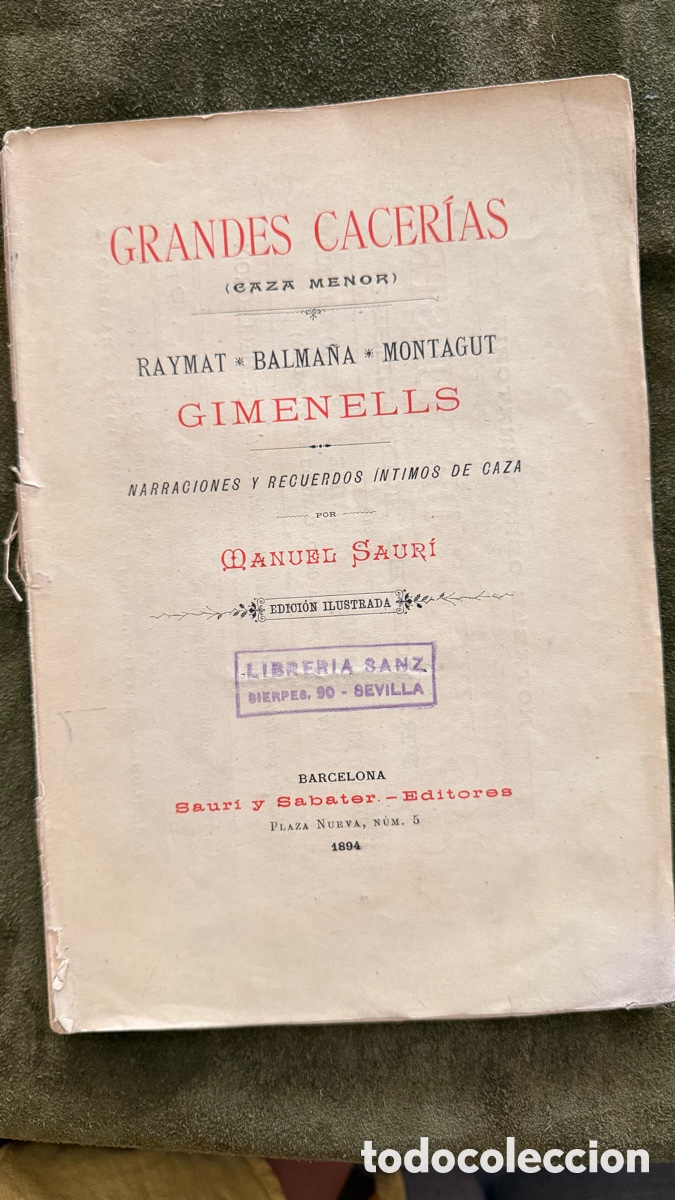 Libros: GRANDES CACERIAS, (CAZA MENOR).