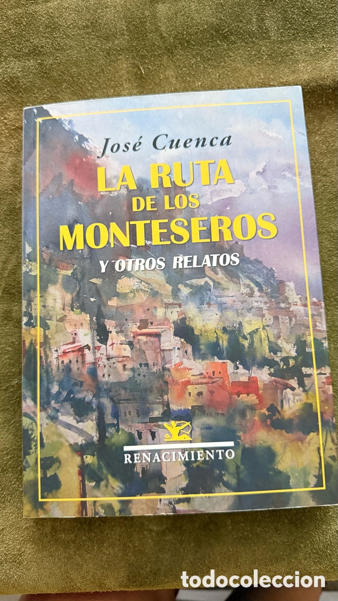 Libros: LA RUTA DE LOS MONTESEROS Y OTROS RELATOS