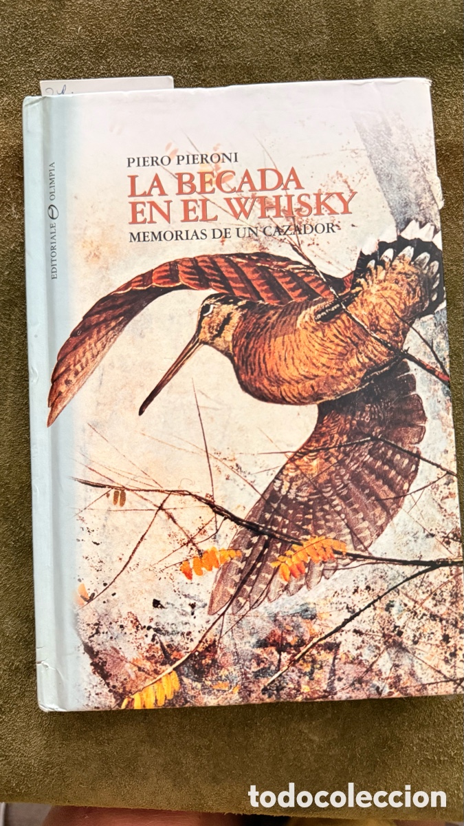 Libros: LA BECADA EN EL WHISKY