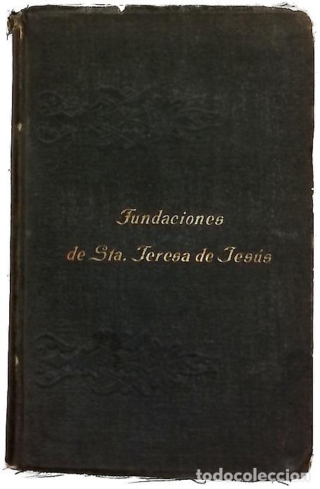 Libros: Fundaciones de Santa Teresa de Jes&uacute;s
