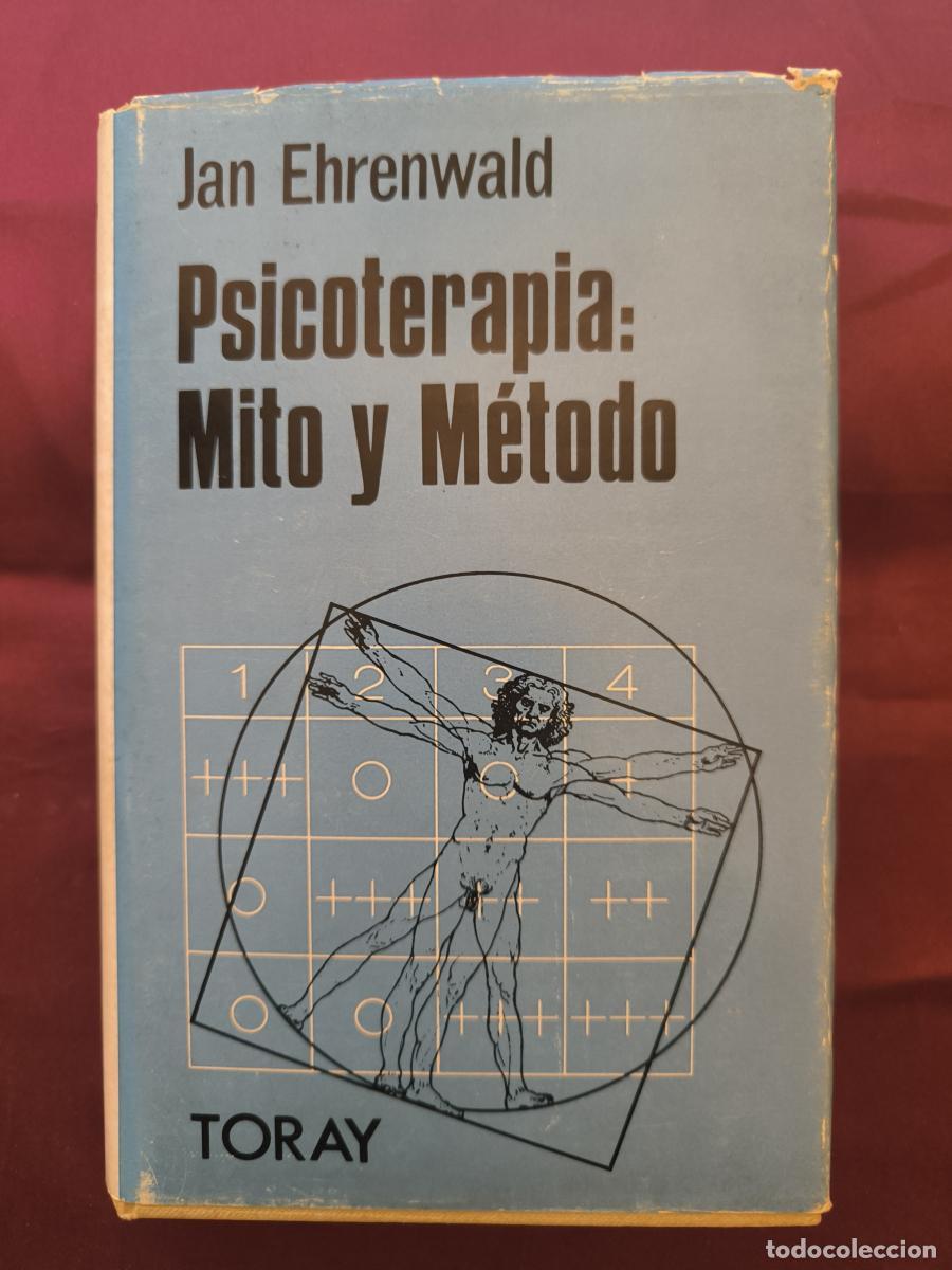 Libros: Psicoterapia. Mito y m&eacute;todo. Un camino hacia la integraci&oacute;n. - Jan Ehrenwald,
