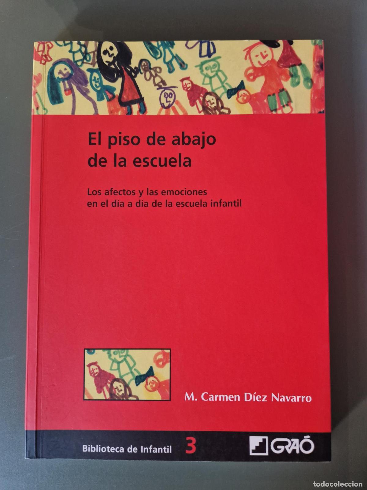 Libros: El piso de abajo de la escuela. Los afectos y las emociones en el d&iacute;a a d&iacute;a de la escuela infantil -
