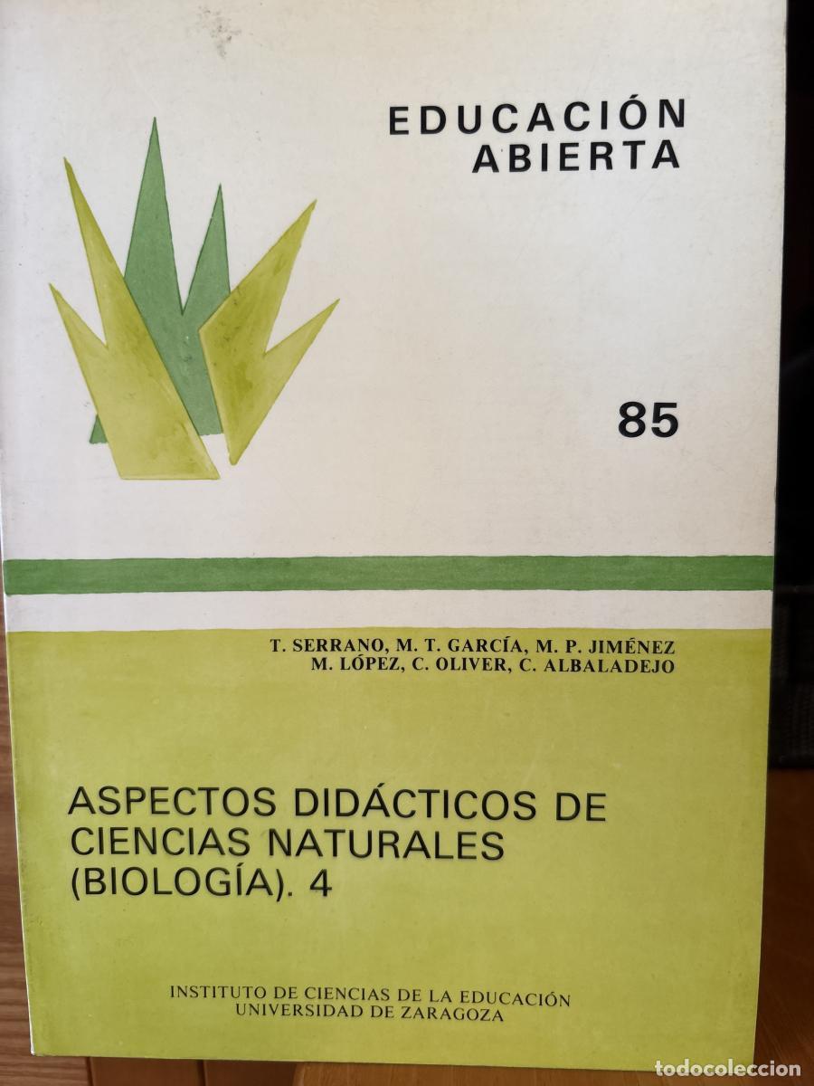 Libros: Aspectos did&aacute;cticos de ciencias naturales (biolog&iacute;a), 4. educaci&oacute;n abierta - T Serrano, M.T Garc&iacute;a,