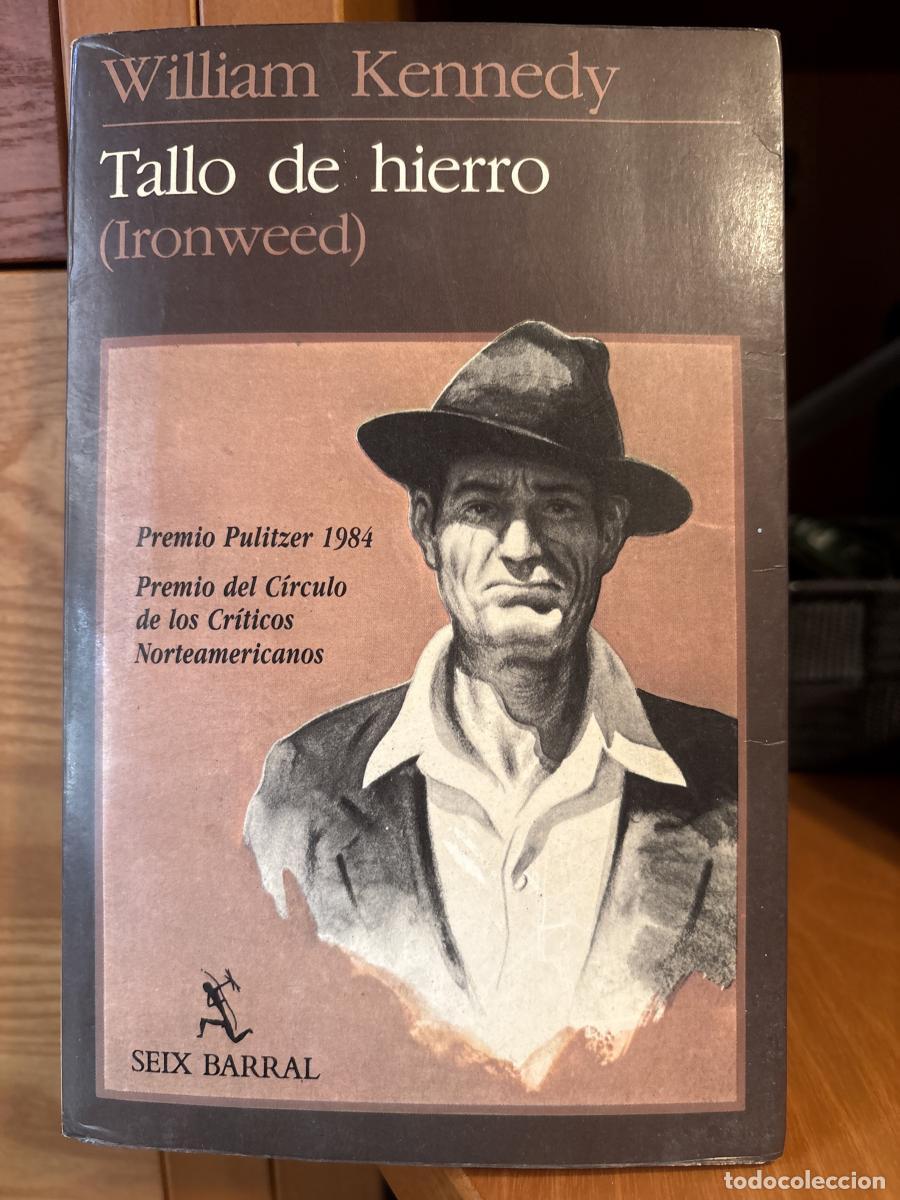 Libros: Tallo de Hierro (Ironeed) - Willliam Kennedy tdk271