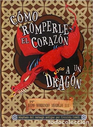 Libros: C&oacute;mo romperle el coraz&oacute;n a un drag&oacute;n