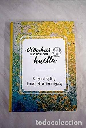 Libros: Rudyard Kipling Ernest Miller Hemingway
