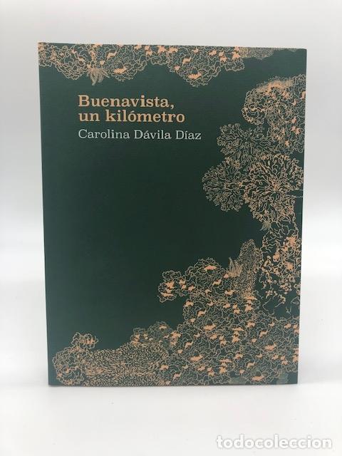 books: D&Aacute;VILA D&Iacute;AZ, Carolina. - Buenavista, un kil&oacute;metro.