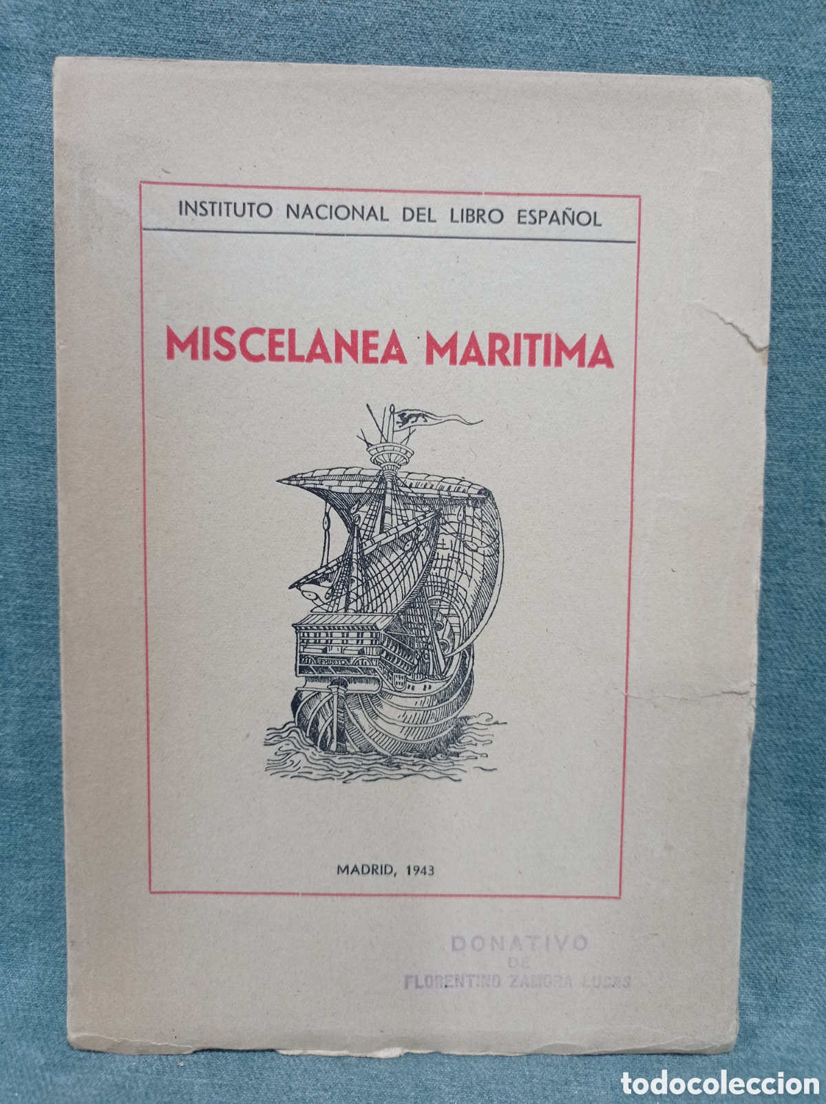 Libros: MISCEL&Aacute;NEA MAR&Iacute;TIMA - INSTITUTO NACIONAL DEL LIBRO ESPA&Ntilde;OL - 1943