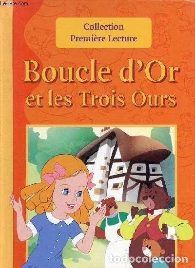 B&uuml;cher: Boucle d'or et les trois ours- 9782849032954