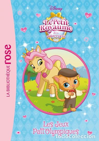 B&uuml;cher: Palace Pets 06 - Les Jeux Patt'olympiques- 9782013222662