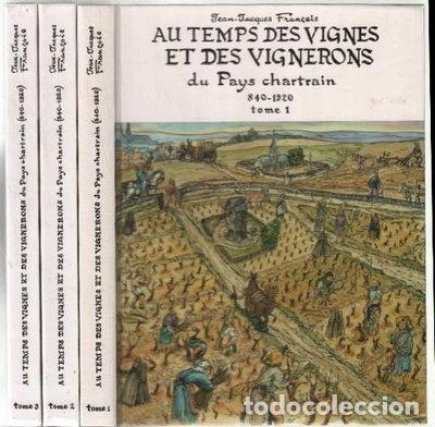 Libri di seconda mano: Au temps des vignes et des vignerons du pays chartrain an 840-1920- 9782950993199