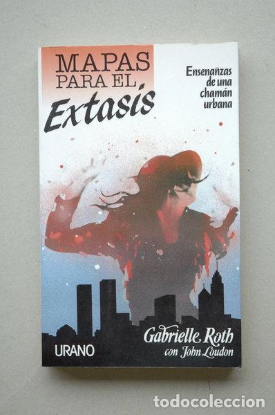Libros: Mapas para el &eacute;xtasis- 9788479530037