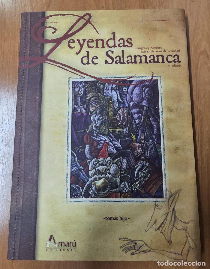 B&uuml;cher: LEYENDAS, MILAGROS Y RUMORES EXTRAORDINARIOS DE LA CIUDAD DE SALAMANCA - Tom&aacute;s Hijo