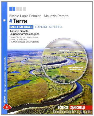 B&uuml;cher: #Terra. Il nostro pianeta, la geodinamica esogena- 9788808900746