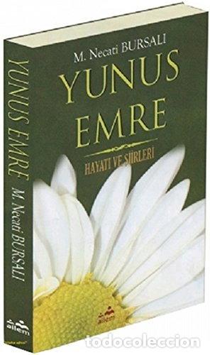 Libri di seconda mano: Yunus Emre: Hayatı ve Şiirleri- 9789754502473