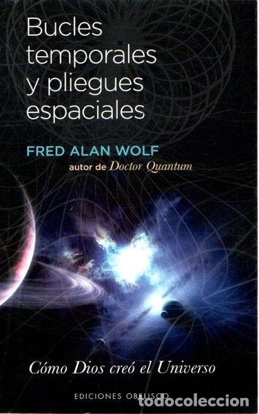 Libros: Bucles temporales y pliegues espaciales- 9788497779159
