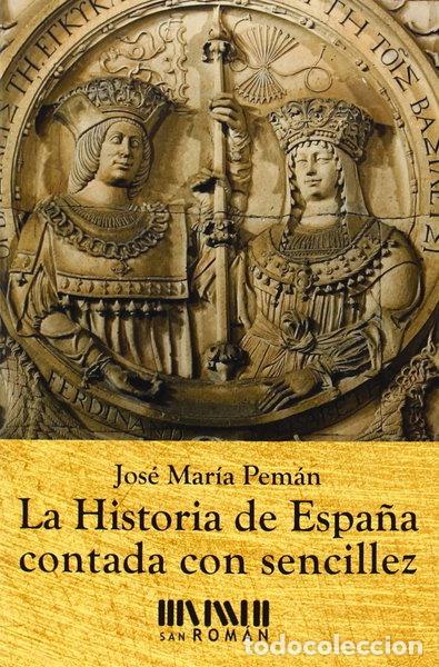 books: La historia de Espa&ntilde;a contada con sencillez- 9788494210716