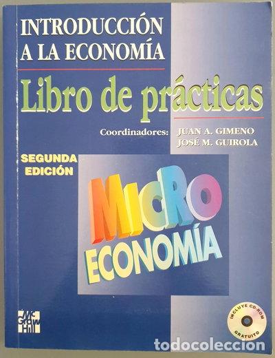 Libros: Introducci&oacute;n a la econom&iacute;a. Libro de pr&aacute;cticas. Microeconom&iacute;a- 9788448112189