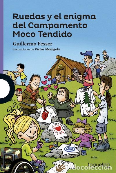 Libros: Ruedas y el enigma del Campamento Moco Tenido- 9788491220183