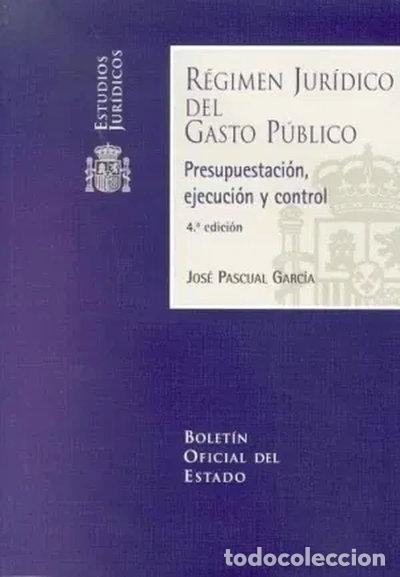 Libros: R&eacute;gimen Jur&iacute;dico del Gasto P&uacute;blico- 9788434015777