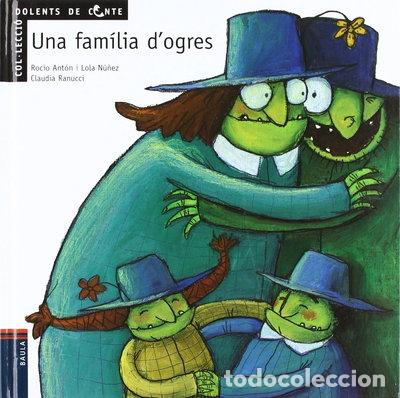 Libros: Una fam&iacute;lia d'ogres- 9788447912452