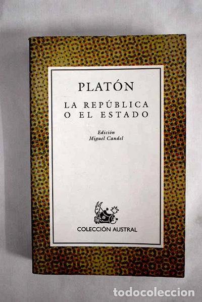 Libros: La Rep&uacute;blica o el Estado- 9788423972968
