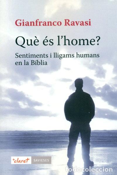 Libros: Qu&egrave; &eacute;s l'home?- 9788498467598