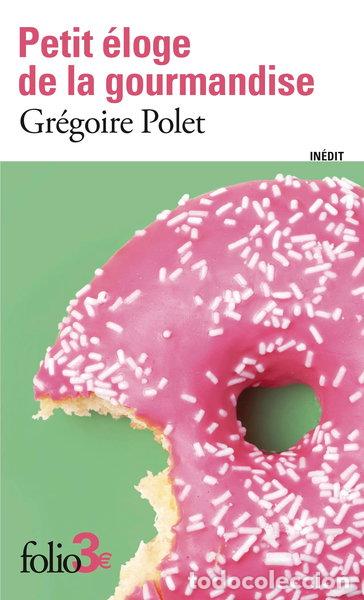 Livros em segunda m&atilde;o: Petit &eacute;loge de la gourmandise- 9782073073532